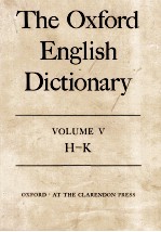 The Oxford English Dictionary Volume V H-K