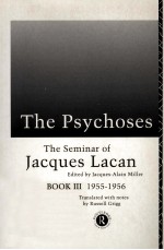 The psychoses : the Seminar of Jacques Lacan