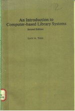 AN INTRODUCTION TO COMPUTER-BASED LIBRARY SYSTEMS  SECOND EDITION