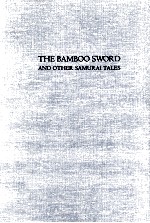 The bamboo sword and other samurai tales