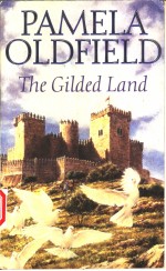 PAMELA OLDFIELD  THE GILDED LAND