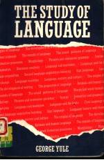 THE STUDY OF LANGUAGE