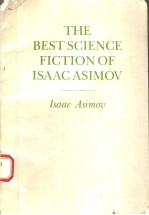 THE BEST SCIENCE FICTION OF ISSAC ASIMOV