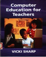 COMPUTER EDUCATION FOR TEACHERS  SECOND EDITION