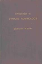 INTRODUCTION TO DYNAMIC MORPHOLOGY