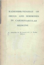 RADIOIMMUNOASSAY OF DRUGS AND HORMONES IN CARDIOVASCULAR MEDICINE