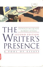 THE WRITER'S PRESENCE A POOL OF ESSAYS  SECOND EDITION