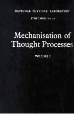 Mechanisation of Thought Processes Volume I