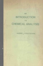 AN INTRODUCTION TO CHEMCIAL ANALYSIS