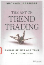 THE ART OF TREND TRADING ANIMAL SPIRITS AND YOUR PATH TO PROFITS