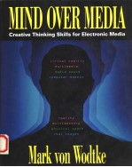 MIND OVER MEDIA  CREATIVE THINKING SKLLS FOR ELECTRONIC MEDIA