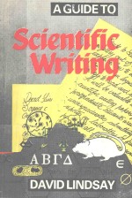 A GUIDE TO SCIENTIFIC WRITING