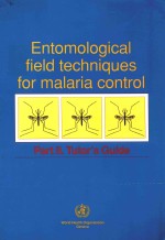 ENTOMOLOGICAL FIELD TECHNIQUES FOR MALARIA CONTROL PART II TUTOR'S GUIDE