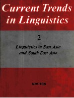 Current Trends in Linguistics Volume II Linguistics in East Asia and South East Asia