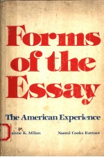 FORMS OF THE ESSAY  THE AMERICAN EXPERIENCE