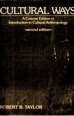 Cultural ways : a concise edition of introduction to cultural anthropology