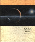 ASTRONOMY THE COSMIC JOURNEY  1987 EDITION