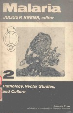 MALARIA VOLUME 2 PATHOLOGY VECTOR STUDIES AND CULTURE