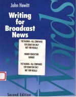 AIR WORDS WRITING FOR BROADCAST NEWS  SECOND EDITION