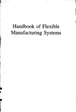 HANDBOOK OF FLEXIBLE MANUFACTURING SYSTEMS