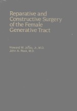 REPARATIVE AND CONSTRUCTIVE SURGERY OF THE FEMALE GENERATIVE TRACT