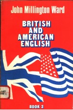 BRITISH AND AMERICAN ENGLISH  BOOK 2