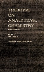 TREATISE ON ANALYTICAL CHEMISTRY 2ND EDITION PART I VOLUME 7