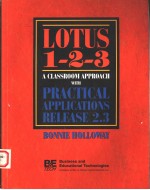 LOTUS 1-2-3  A CLASSROOM APPROACH WITH PRACTICAL APPLICATIONS RELEASE 2.3