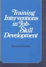 TRAINING INTERVENTIONS IN JOB-SKILL DEVELOPMENT