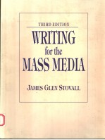 WRITING FOR THE MASS MEDIA  THIRD EDITION