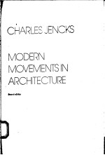 MODERN MOVEMENTS IN ARCHITECTURE  SECOND EDITION