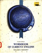 WORKBOOK OF CURRENT ENGLISH  FOURTH EDITION