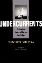 Undercurrents : episodes from a life on the edge