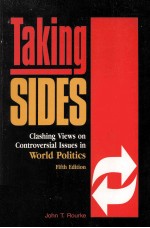 Taking sides. Clashing views on controversial issues in world politics