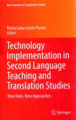 TECHNOLOGY IMPLEMENTATION IN SECOND LANGUAGE TEACHING AND TRANSLATION STUDIES