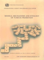 MODELS MECHANISMS AND ETIOLOGY OF TUMOUR PROMOTION