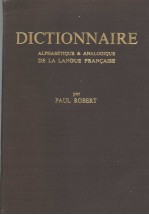 DICTIONNAIRE  ALPHABETIQUE AND ANALOGIQUE DE LA LANGUE FRANCAISE