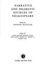 NARRATIVE AND DRAMATIC SOURCES OF SHAKESPEARE  VOLUME 4