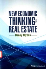 MEW ECONOMIC THINKING AND REAL ESTATE