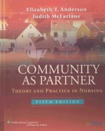 COMMUNITY AS PARTNER THEORY AND PRACTICE IN NURSING FIFTH EDITION