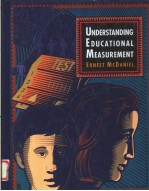 UNDERSTANDING EDUCATIONAL MEASUREMENT