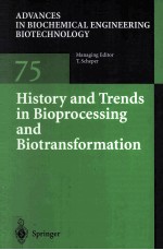 History and Trends in Bioprocessing and Biotransformation