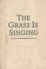 THE GRASS IS SINGING