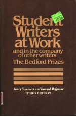 STUDENT WRITERS AT WORK AND IN THE COMPANY OF OTHER WRITERS  THIRD EDITION