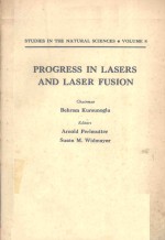 STUDIES IN THE NATURAL SCIENCES VOLUME 8 PROGRESS IN LASERS AND LASER FUSION