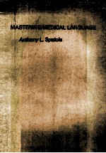 MASTERING MEDICAL LANGUAGE