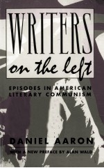 Writers on the left : episodes in American literary communism