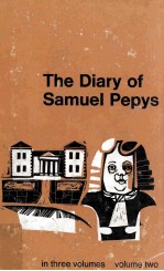 The Diary of Samuel Pepys Volume Two