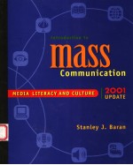 INTRODUCTION TO MASS COMMUNICATION:MEDIA LITERACY AND CULTURE 2001 UPKATE