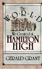 The world we created at Hamilton High